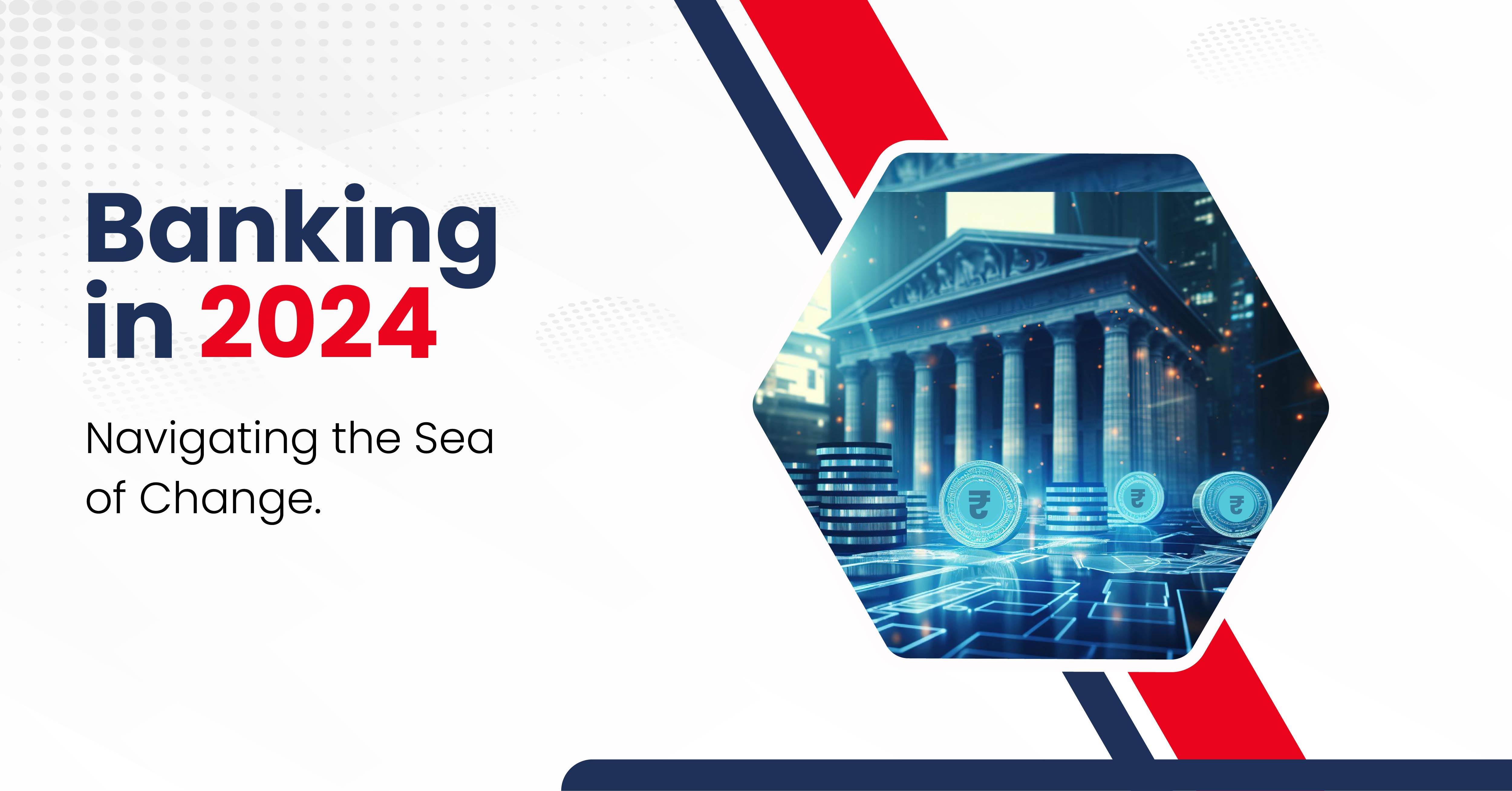 Banking in 2024 Navigating the Sea of Change spocto